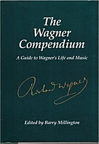 The Wagner Compendium (Hardcover)