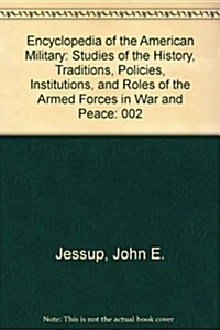 Encyclopedia of the American Military (Hardcover)