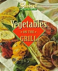 Vegetables on the Grill (Paperback)