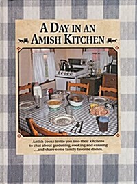 A Day in an Amish Kitchen (Hardcover)