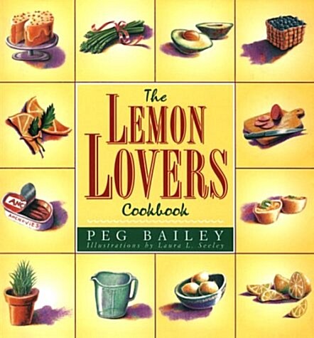 The Lemon Lovers Cookbook (Hardcover)