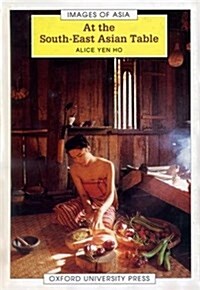 At the South-East Asian Table (Hardcover)
