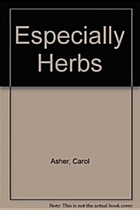 Especially Herbs (Paperback)