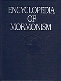 Encyclopedia of Mormonism (Hardcover)