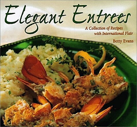 Elegant Entrees (Hardcover)