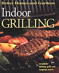 Better Homes and Gardens Indoor Grilling (Hardcover, Spiral)