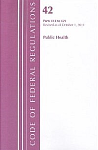 Title 42 Public Health 414-429 (Paperback)