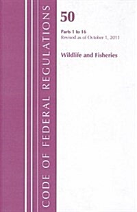 Title 50 Wildlife & Fisheries 1-16 (Paperback)