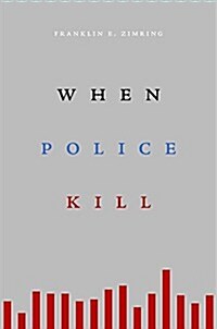 When Police Kill (Hardcover)