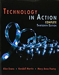 Technology in Action Complete; Mylab It with Pearson Etext -- Access Card -- For Skills 2013 with Technology in Action, Package [With Access Code] (Paperback, 13)