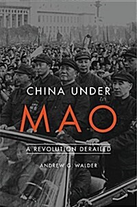 China Under Mao: A Revolution Derailed (Paperback)