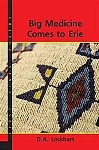 Big Medicine Comes to Erie (Paperback)