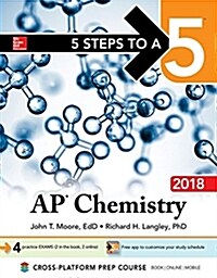 5 Steps to a 5: AP Chemistry 2018 (Paperback)