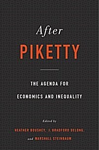 After Piketty: The Agenda for Economics and Inequality (Hardcover)