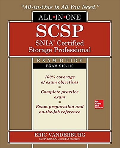 Scsp Snia Certified Storage Professional All-In-One Exam Guide (Exam S10-110) (Paperback)