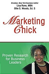Marketing Chick: Employing Business Connections (Paperback)