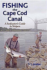 Fishing the Cape Cod Canal (Paperback)