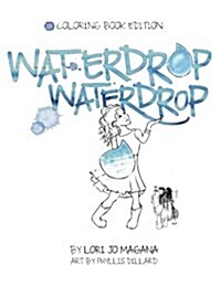 Waterdrop Waterdrop - Coloring Book Edition: Coloring Book Edition (Paperback)