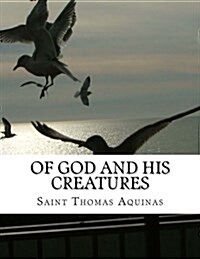 Of God and His Creatures (Paperback)