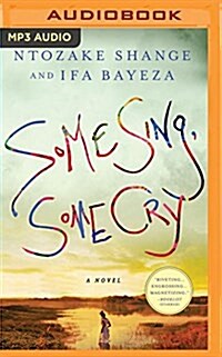 Some Sing, Some Cry (MP3 CD)