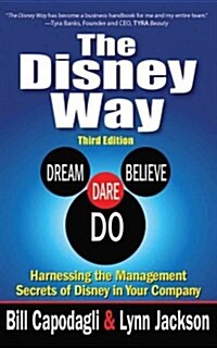The Disney Way: Harnessing the Management Secrets of Disney in Your Company, Third Edition (Audio CD)
