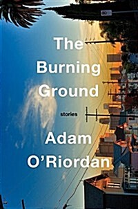 The Burning Ground: Stories (Hardcover)