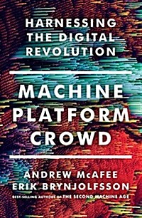 [중고] Machine, Platform, Crowd: Harnessing Our Digital Future (Hardcover)