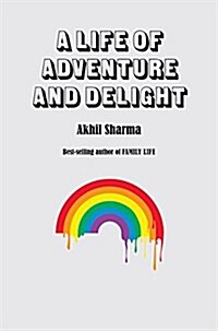 A Life of Adventure and Delight (Hardcover)