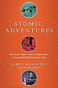 Atomic adventures