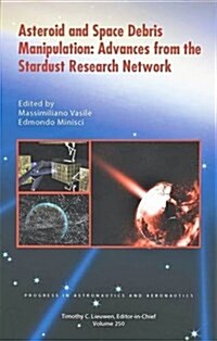 Asteroid and Space Debris Manipulation (Hardcover)