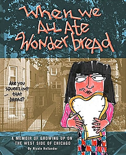 We Ate Wonder Bread (Paperback)