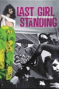Last Girl Standing (Paperback)