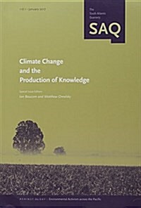 Climate Change and the Production of Knowledge (Paperback)