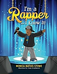 Im a Rapper and I Know It! (Paperback)