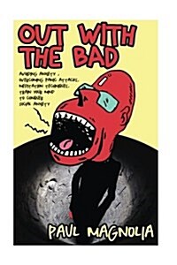 Out With the Bad (Paperback)