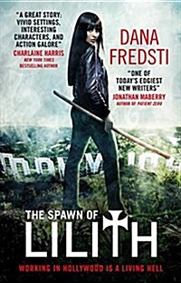 The Spawn of Lilith : A Lilith Novel (Paperback)