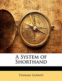 A System of Shorthand (Paperback)