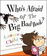Whos Afraid of the Big Bad Book? (paperback)