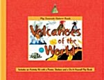 Volcanoes of the World [With Do-It-Yourself Flipbook and Stickers and Poster] (Hardcover)