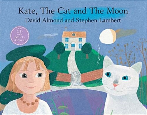 Kate, The Cat and The Moon (Book + CD)