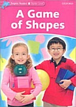 Dolphin Readers Starter Level: A Game of Shapes (Paperback)