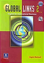 [중고] Global Links 2: English for International Business [With CD (Audio) and Phrasebook] (Paperback)