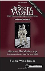 [중고] The Story of the World: History for the Classical Child: The Modern Age: From Victoria's Empire to the End of the USSR (Paperback)