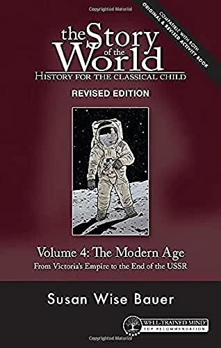 [중고] The Story of the World: History for the Classical Child: The Modern Age: From Victoria‘s Empire to the End of the USSR (Paperback)
