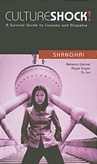 Culture Shock! Shanghai (Paperback)