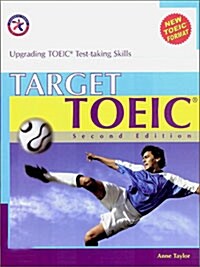 [중고] Target TOEIC : Upgrading TOEIC Test-taking Skills (2nd Edition, Paperback)
