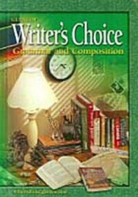 [중고] Glencoe Writer‘s Choice: Grammar and Composition, Grade 8 (Hardcover, Student)