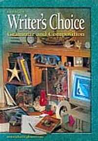 [중고] Writer‘s Choice: Grammar and Composition, Grade 9, Student Edition (Hardcover, Student)