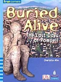 Buried Alive The Last Days of Pompeii (Paperback)