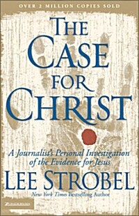 The Case for Christ: A Journalists Personal Investigation of the Evidence for Jesus (Paperback)